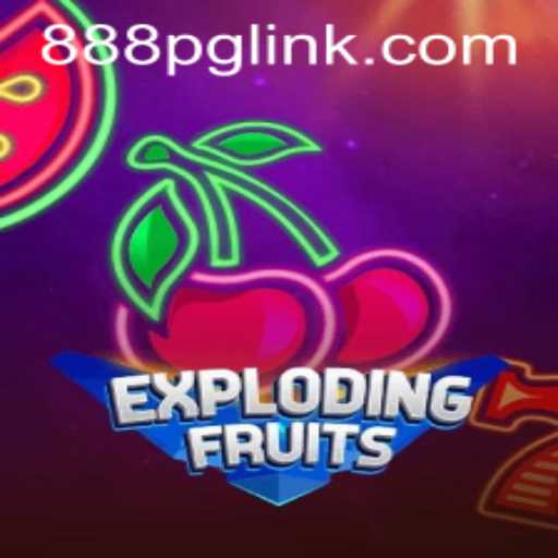 ExplodingFruits: A Thrilling Adventure in the World of 888PG