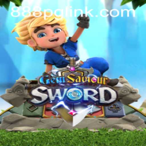 Explore the Exciting World of GemSaviourSword: A Legendary Adventure with 888PG