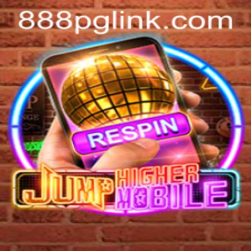 JumpHighermobile: The Latest Gaming Phenomenon with 888PG