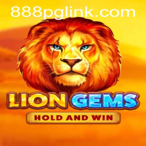Discover LionGems: A New Adventure in Gaming with 888PG