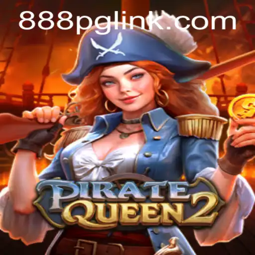 Embark on an Adventure with PirateQueen2: The Thrilling High Seas Game from 888PG